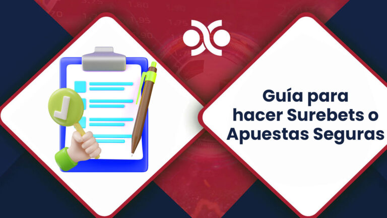 Guía para Surebets o apuestas seguras