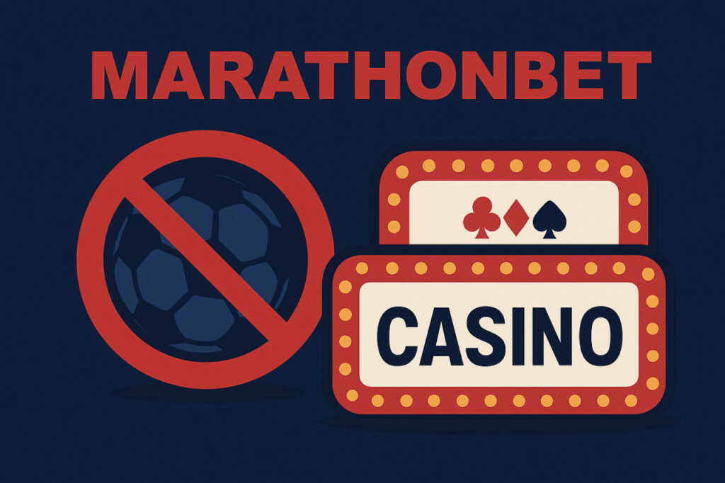 Marathonbet sin seccion de apuestas