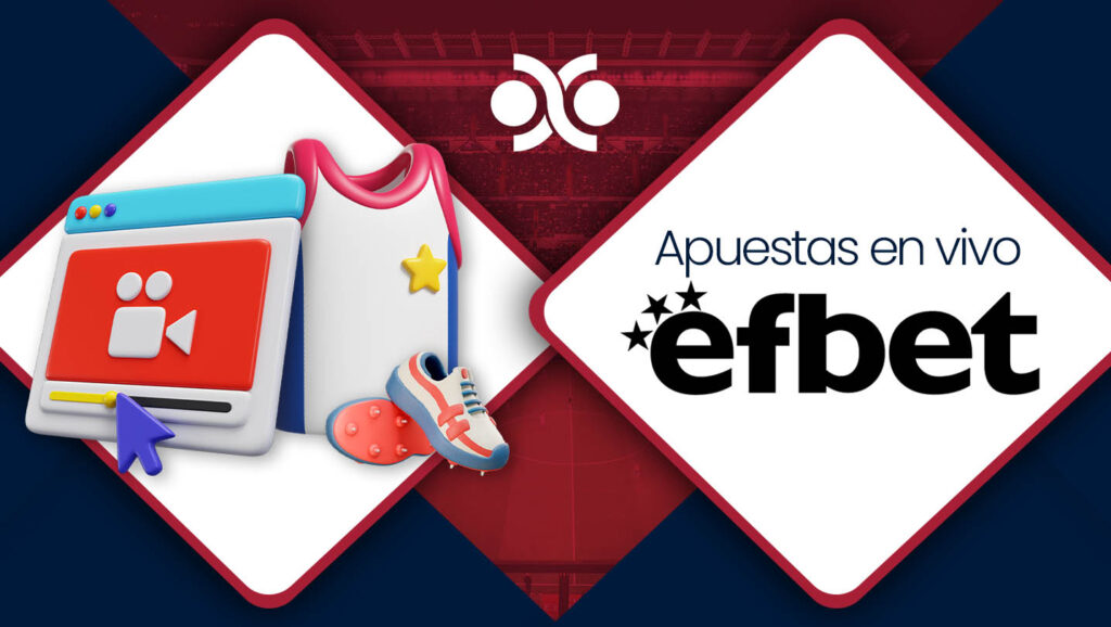 Apuestas en vivo Efbet España