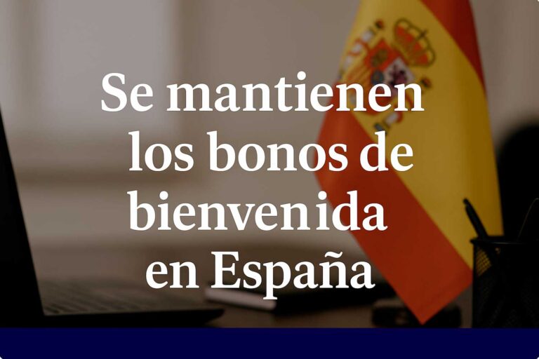 Se mantienen los bonos de bienvenida en España