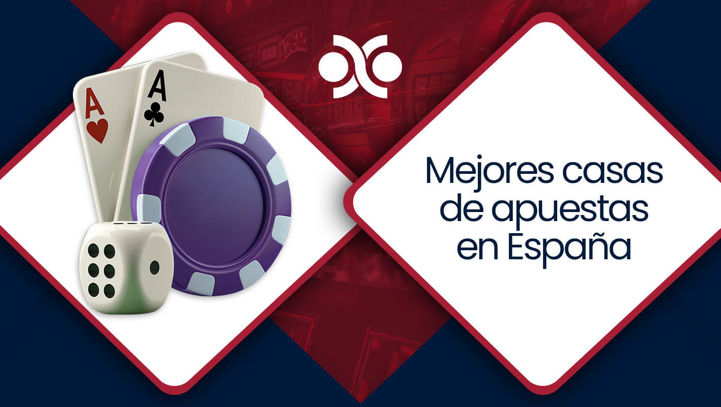Mejores casas de apuestas en España