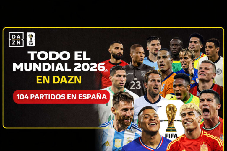 DAZN retransmite el Mundial 2026