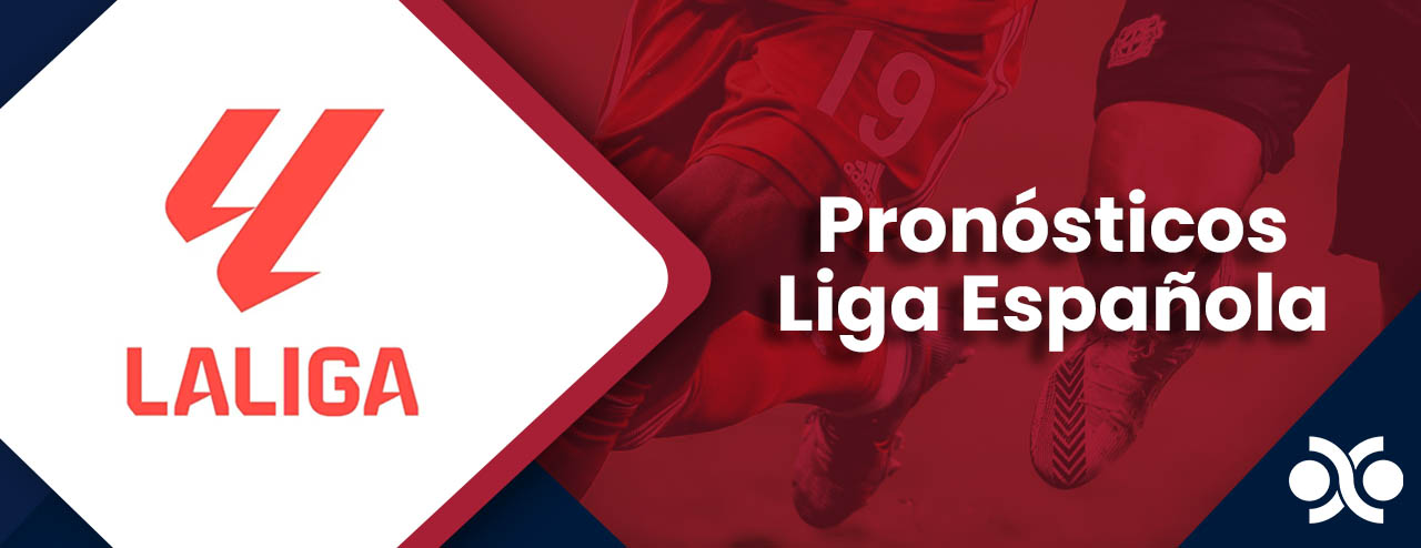 Pronósticos Liga Española Apuestas en España