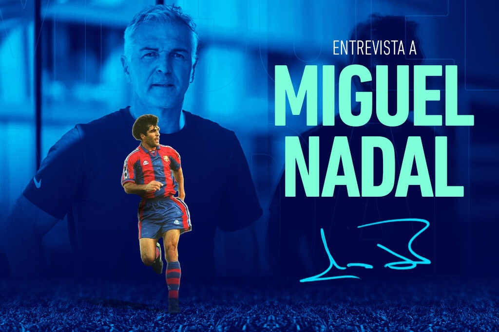 Entrevista exclusiva Miguel Nadal