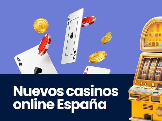 Nuevos casinos online para jugar en España