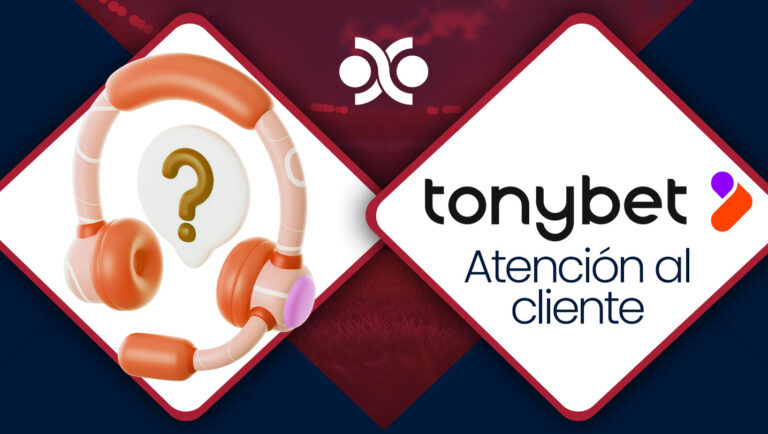 Atención al cliente Tonybet | España
