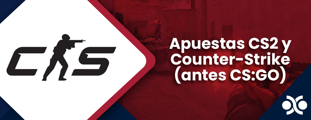 Apuestas CS2 y Counter-Strike (antes CS:GO)