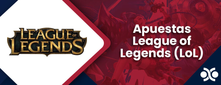 Apuestas League of Legends (LoL)
