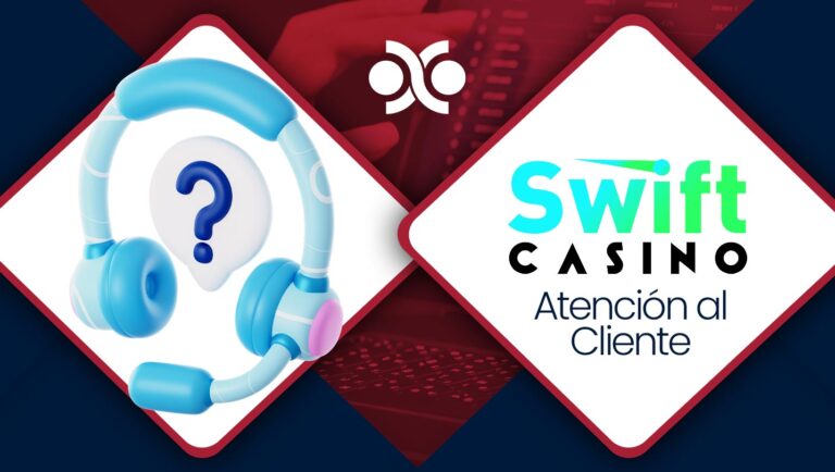 Atención al cliente Swift Casino | España