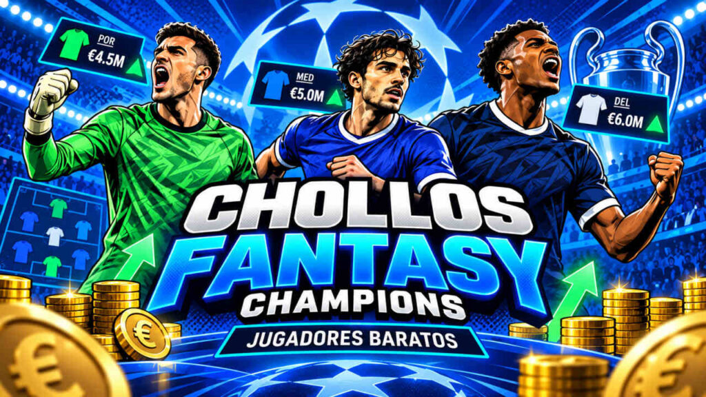 Chollos Fantasy Champions League
